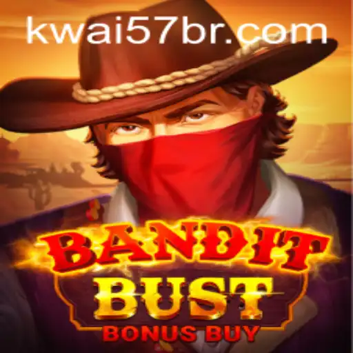 Exploring the Thrills of BanditBustBonusBuy and Its Connection to Kwai57