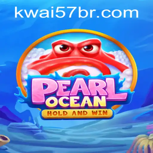 Discover the Enchanting World of PearlOcean: Embrace Adventure with Kwai57