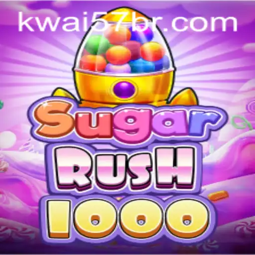 SugarRush1000: A Sweet Escape from Reality with Kwai57