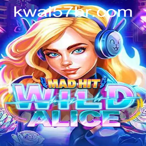 MadHitWildAlice: A Captivating Adventure in Modern Gaming
